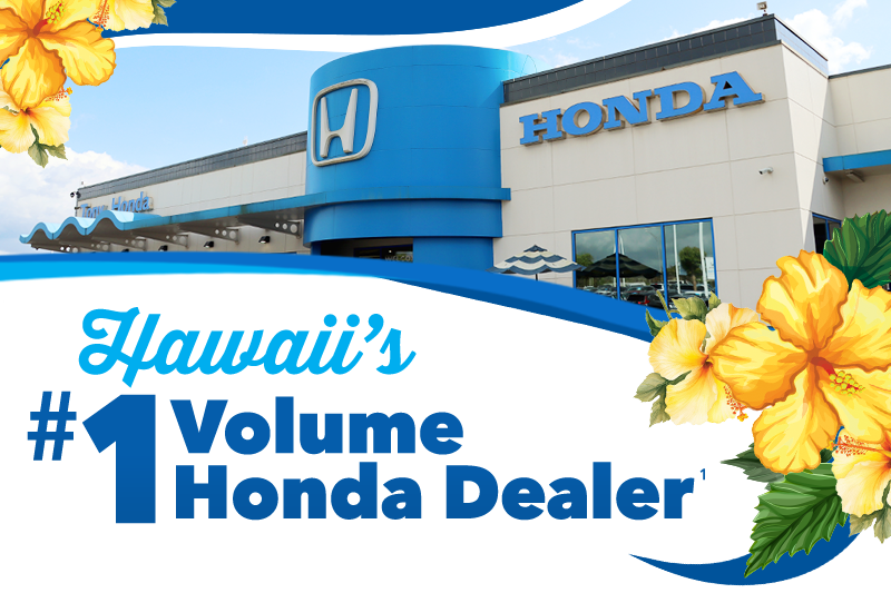 Hawaii's #1 Volume Honda Dealer